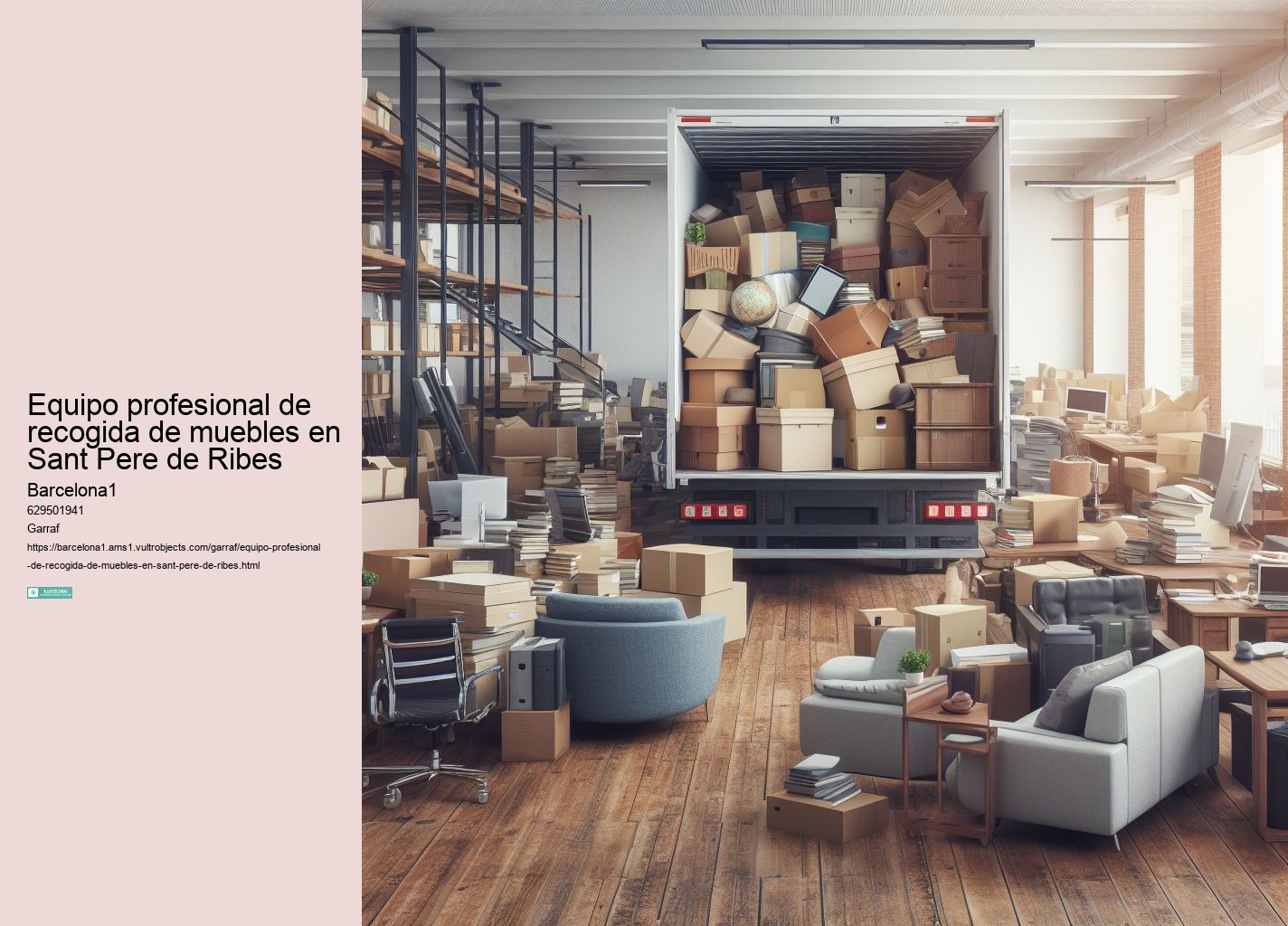 Equipo profesional de recogida de muebles en Sant Pere de Ribes